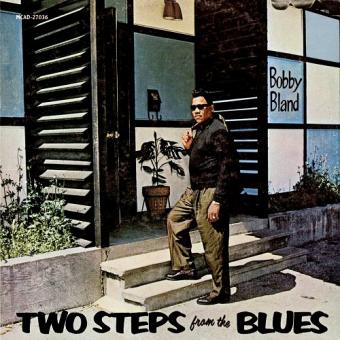 Bobby Bland: Two steps from the blues