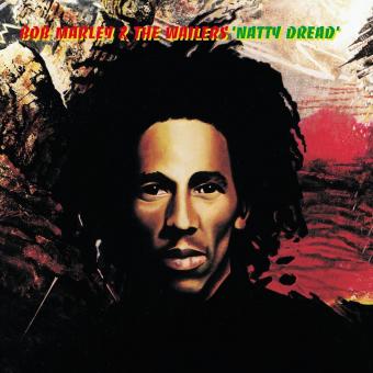 Bob Marley & the Wailers: Natty dread