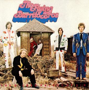 The Flying Burrito Brothers: The gilded palace of sin