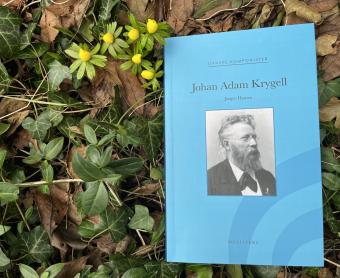 Jørgen Hansen: Johan Adam Krygell (Danske Komponister; Bd. 19) Forlaget Multivers, 2023