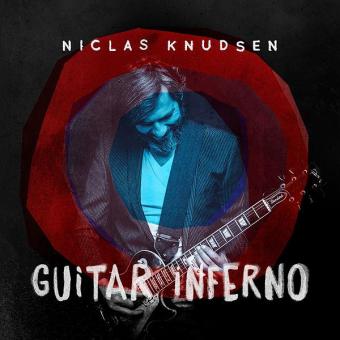 Niclas Knudsen: Guitar inferno