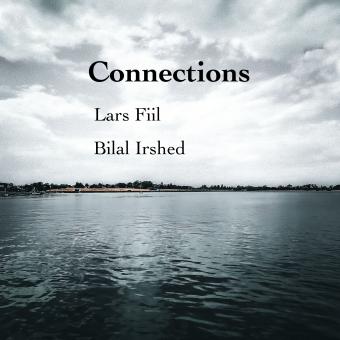 Bilal Irshed & Lars Fiil: Connections