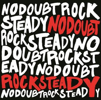 No Doubt: Rock steady