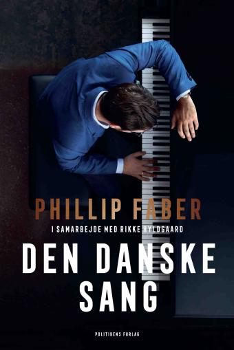 Phillip Faber i samarbejde med Rikke Hyldgaard: Den danske sang