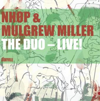Niels Henning Ørsted-Pedersen, Mulgrew Miller: The duo - live!